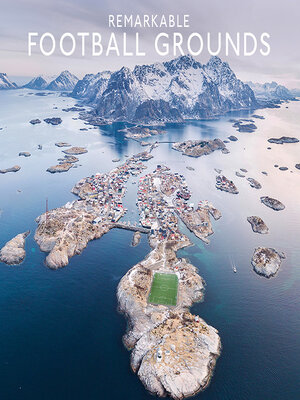 cover image of Remarkable Football Grounds